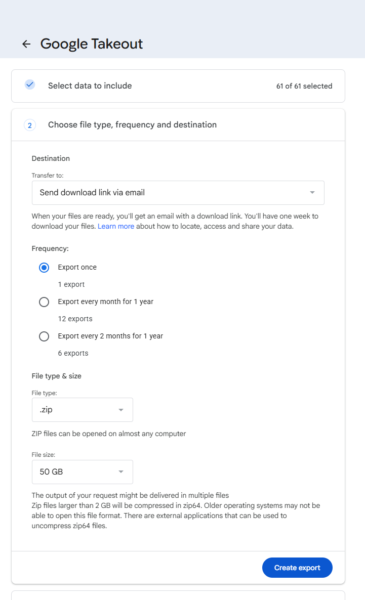 Google Takeout stage 2, showing destination 'Send download link via email', frequency 'Export once', file type .zip and file size 50 GB.